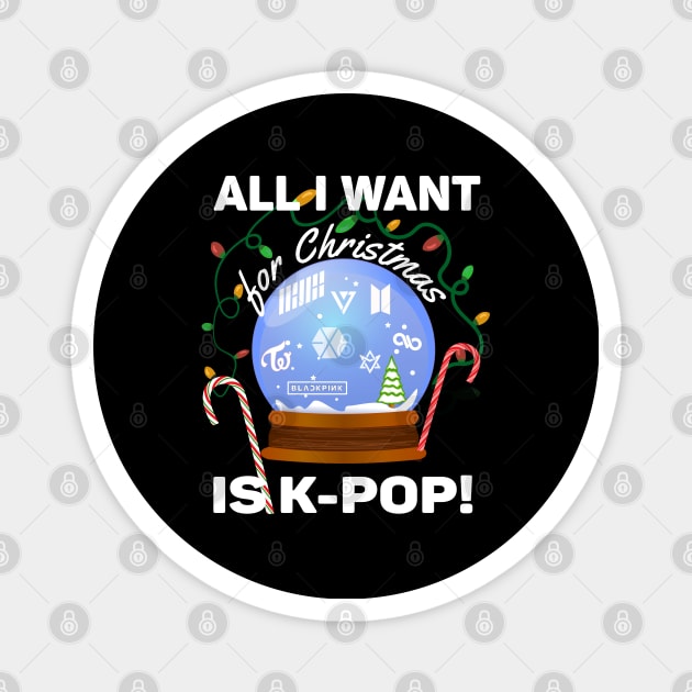 All I Want for Christmas is K-Pop on Black Magnet by WhatTheKpop